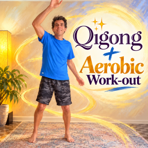 Rendition of Joe practicing an energetic Qigong movement in a bright studio with golden flowing energy and the words “Qigong + Aerobic Work-out.”