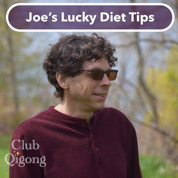 Joe smiling in shades with words, "Joe's Lucky Diet"