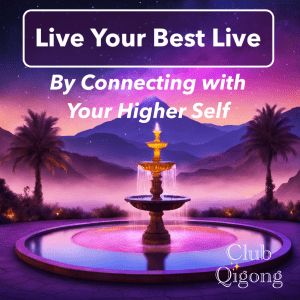 fountain with words: Live Your Best Life by Connecting with Your Higher Self