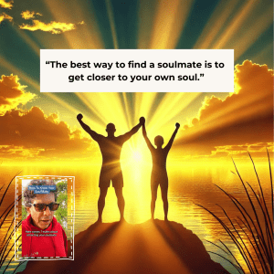 Seven Truths About Attracting Your Soulmate That No One Ever Taught You