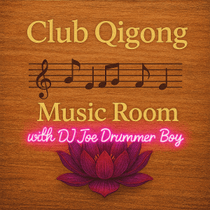 Wooden sign reading “Club Qigong Music Room” with musical notes on a staff above a glowing pink neon script that says “with DJ Joe Drummer Boy,” all centered over a deep red lotus flower on a warm woodgrain background.