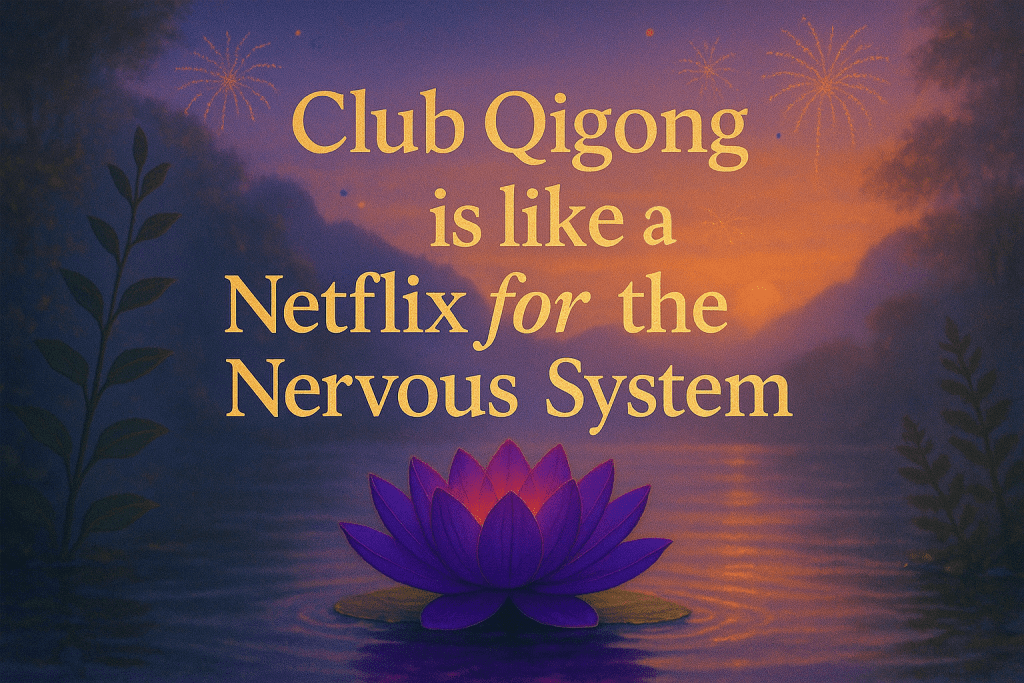Purple lotus glowing on a calm lake at sunset with soft fireworks in the sky, featuring the text “Club Qigong is like a Netflix for the Nervous System.”